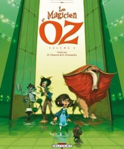 Le Magicien d'Oz T02