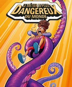 Le métier le plus dangereux du monde - tome 1  - Louna
