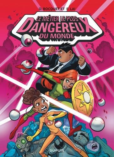 Le métier le plus dangereux du monde - tome 2  - Le temps suspendu