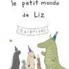 Le Petit Monde de Liz T01