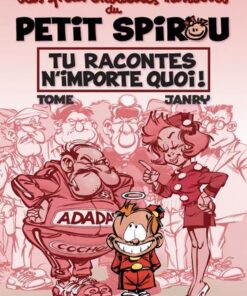 Le Petit Spirou - Chouettes histoires - tome 1  - Tu racontes n'importe quoi !