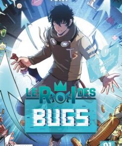 Le Roi des Bugs - tome 1