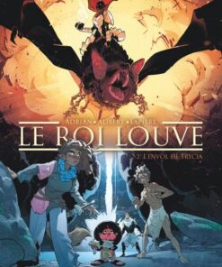 Le Roi Louve - tome 2  - L'envol de Trycia