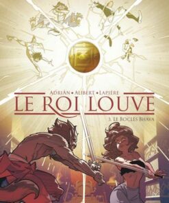 Le Roi Louve - tome 3  - Le Boclès Bhava