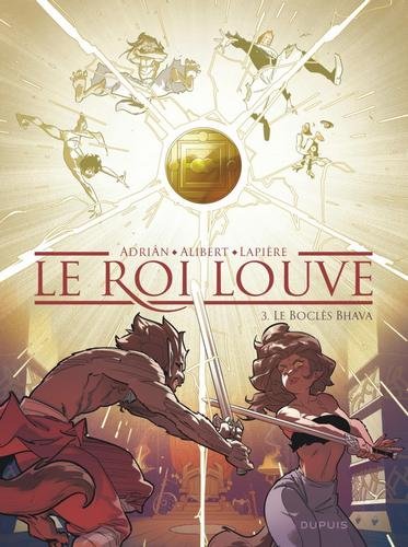 Le Roi Louve - tome 3  - Le Boclès Bhava