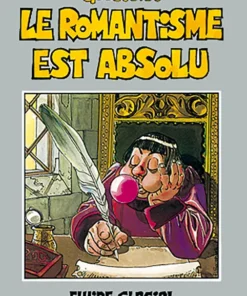 Le Romantisme est absolu