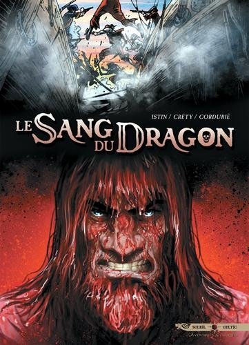 Le sang du dragon T06 - Vengeance
