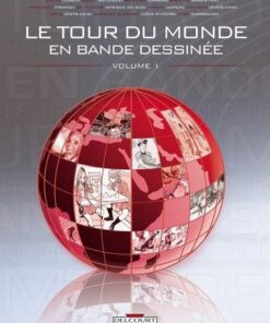 Le Tour du monde en bande dessinée T01