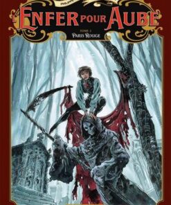 L'enfer pour aube T02 - Paris rouge
