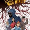 Les arcanes du midi minuit T02 - L'Affaire de la ligne 11