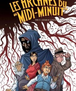 Les arcanes du midi minuit T13 - L'Affaire de la pieuvre