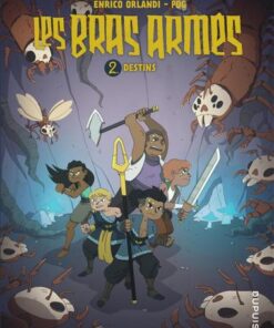 Les bras armés - tome 2  - Destins