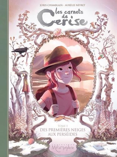 Les carnets de cerise T05 - Des premières neiges aux perséides