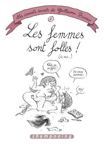 Les Carnets secrets de Guillaume Bianco T02