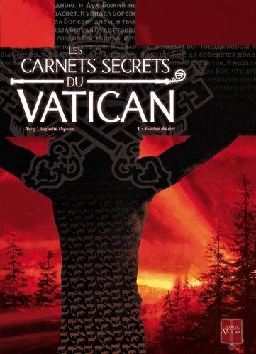 Les carnets secrets du vatican T01 - Tombée du ciel