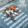 Les Cinq sans maîtres - tome 01