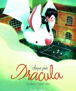 Les Contes des coeurs perdus - Chaque jour Dracula