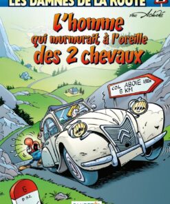 Les Damnés de la route - tome 02
