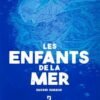 Les Enfants de la mer T03