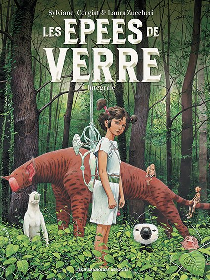 Les Epées de verre - Intégrale