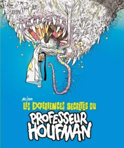 Les Expériences secrètes du Professeur Houfman