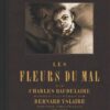 Les Fleurs du Mal -    - Recueil de poèmes de Baudelaire