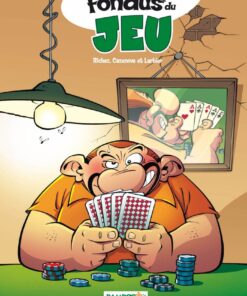 Les Fondus du jeu - tome 01