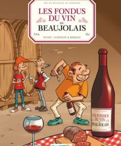Les Fondus du vin : Beaujolais