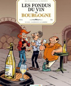 Les Fondus du vin : Bourgogne