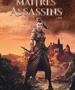 Les maîtres assassins T03 - Neida