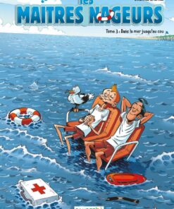 Les Maîtres nageurs - tome 03