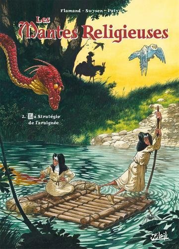Les mantes religieuses T02 - La Stratégie de l'araignée