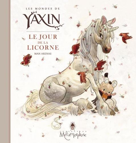 Les mondes de yaxin - Le Jour de la Licorne