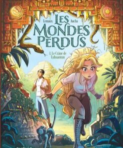 Les Mondes perdus - tome 1  - Le Crâne de Lubaantun