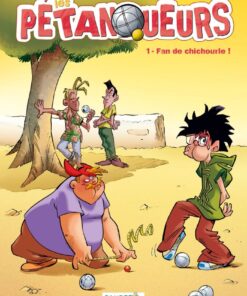 Les Pétanqueurs - tome 01