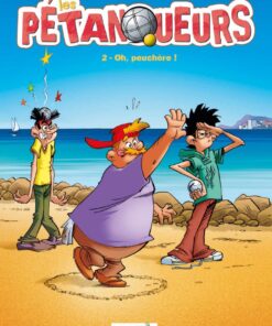 Les Pétanqueurs - tome 02