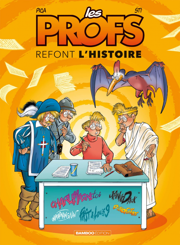 Les Profs : Refont l'histoire - tome 02