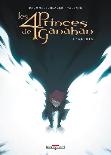 Les Quatre Princes de Ganahan T04