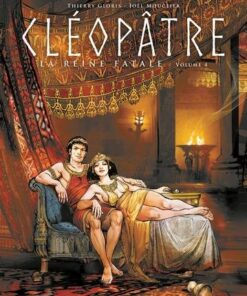 Les Reines de sang - Cléopâtre, la Reine fatale T04
