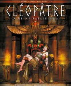 Les Reines de sang - Cléopâtre, la Reine fatale T05