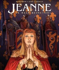 Les Reines de sang - Jeanne, la Mâle Reine T01