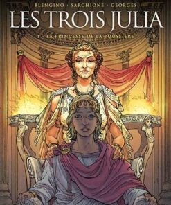 Les Reines de sang - Les trois Julia T01