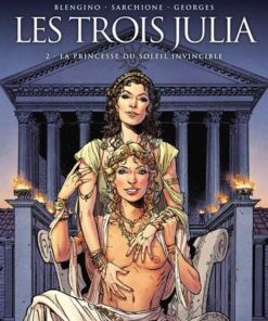 Les Reines de sang - Les trois Julia T02