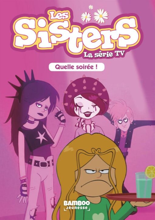 Les Sisters - La Série TV - Poche - tome 16