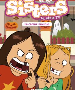 Les Sisters - La Série TV - Poche - tome 17