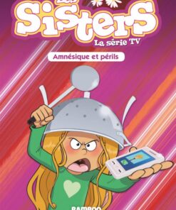 Les Sisters - La Série TV - Poche - tome 21