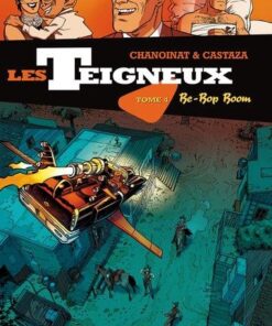 Les teigneux T04 - Be-Bop Boom