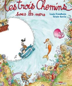 Les Trois Chemins T02