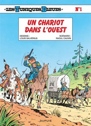 Les Tuniques Bleues - tome 1  - Un chariot dans l'Ouest