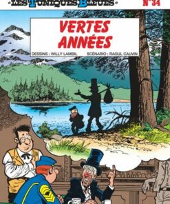 Les Tuniques Bleues - tome 34  - Vertes années